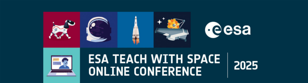 ESA Teach with Space Online Conference 2025